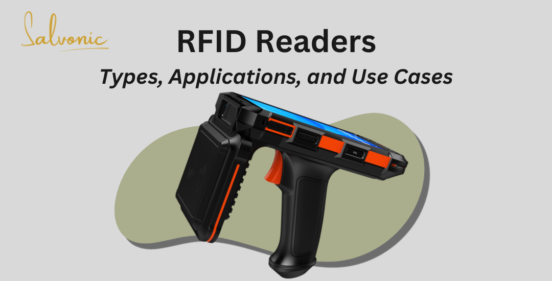 RFID Readers: Types, Applications, and Use Cases